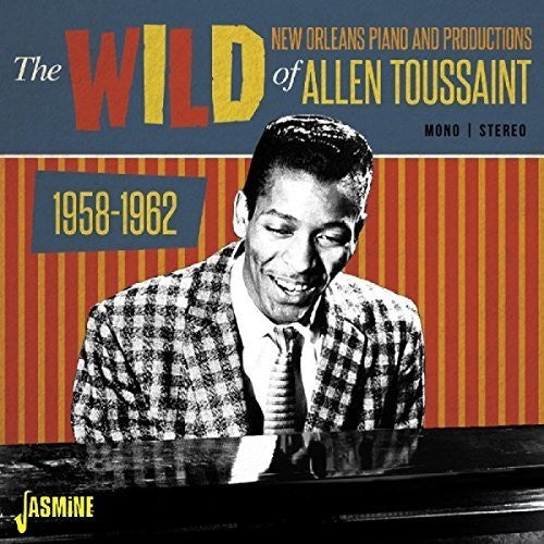 the album cover for Allen Toussaint - Wild New Orleans Piano & Productions of Allen Toussaint [Import]