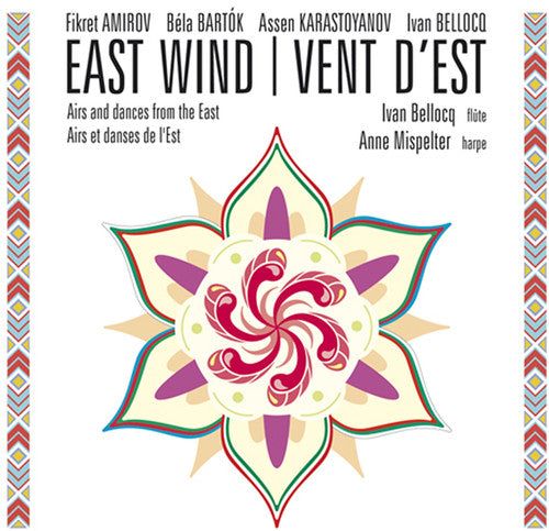 the album cover for Fikret Amirov / Bellocq,Ivan / Mispelter,Anne - East Wind