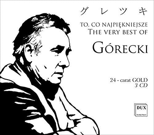 the album cover for Henryk Gorecki / Silesian Philharmonic Choir - Very Best Of Gorecki