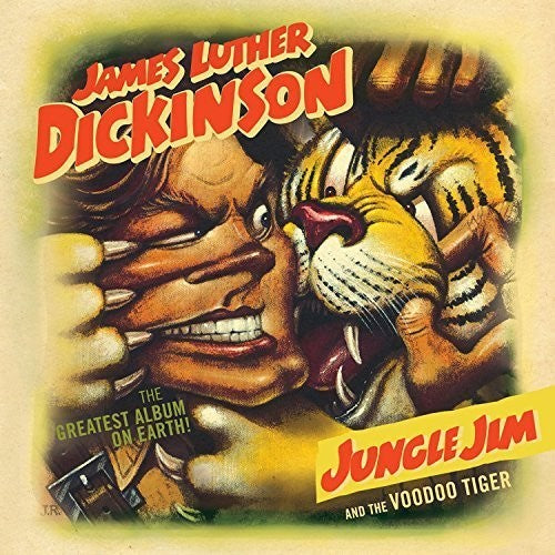 the album cover for James Luther Dickinson - Jungle Jim and The Voodoo Tiger