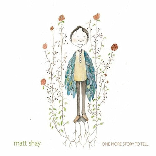 the album cover for Matt Shay - One More Story To Tell
