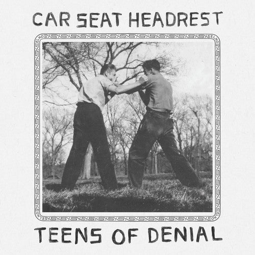 Car Seat Headrest - Teens Of Denial [CD]