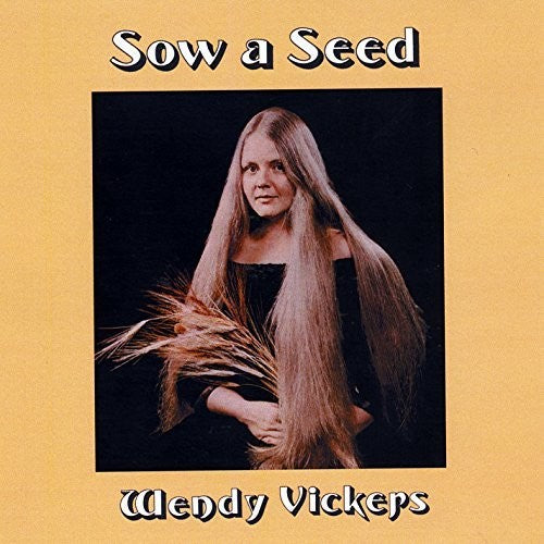 the album cover for Wendy Vickers - Sow A Seed