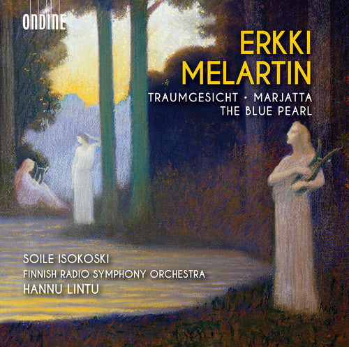 the album cover for E Melartin / Sokoski,Soile / Lintu,Hannu - Erkki Melartin: Traumgesicht - Marjatta - Blue