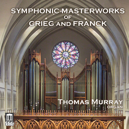the album cover for C Franck / Murray,Thomas - Symphonic Masterworks Of Grieg & Franck