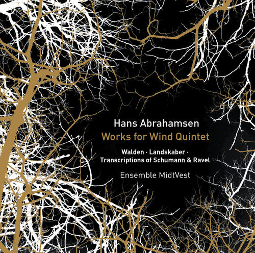 the album cover for H Abrahamsen / Ensemble Midtvest - Hans Abrahamsen: Works For Wind Quintet