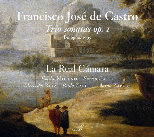 the album cover for De Castro / La Real Camara - Trio Sonatas, Op. 1