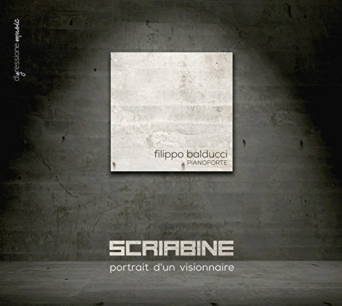 the album cover for Scriabin / Balducci - Portrait D'Un Visionnaire