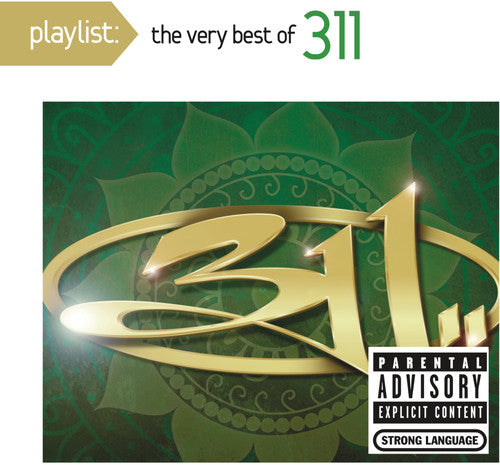 the album cover for 311 - Playlist: Very Best
