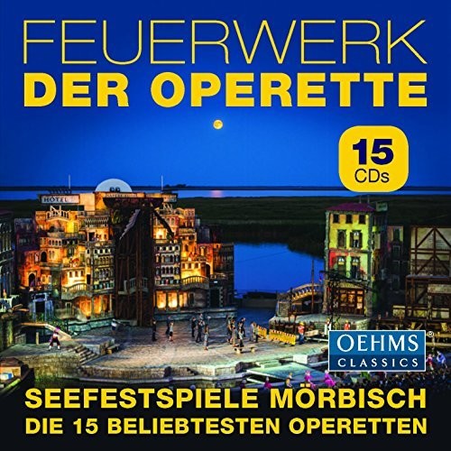 the album cover for Benatzky / Seefestspiele Moerbisch - Operetta Fireworks