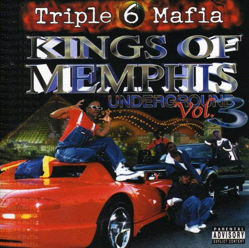 Triple 6 Mafia - Kings Of Memphis: Underground Vol. 3 [CD]
