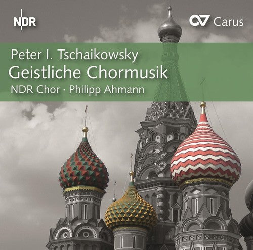 the album cover for Tchaikovsky / Hamburg / Ahmann - Tchaikovsky: Sacred Choral Music