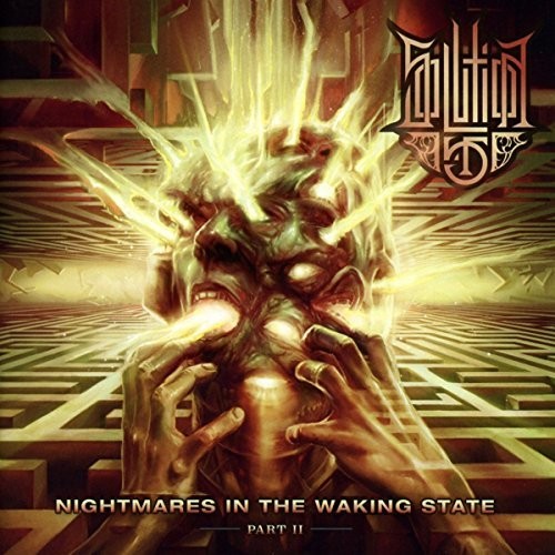 the album cover for Solution 45 - Nightmares In The Waking State - Part Ii