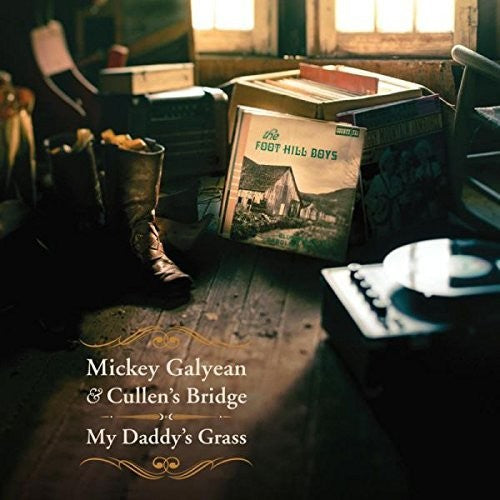 the album cover for Mickey Galyean - My Daddy's Grass
