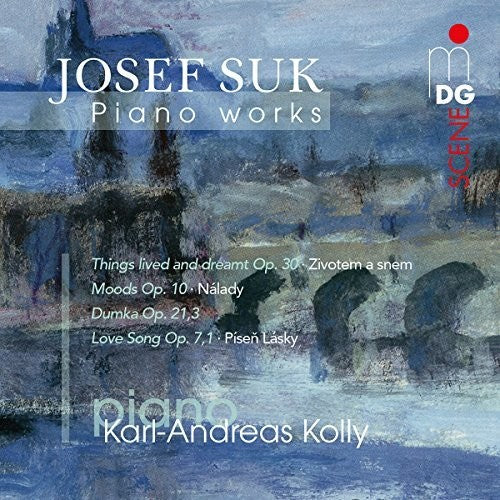 the album cover for Karl Kolly Andreas - Suk Josef: Piano Works