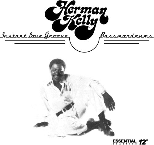 the album cover for Herman Kelly - Instant Love Groove / Bassmordrums