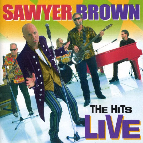 the album cover for Sawyer Brown - The Hits Live