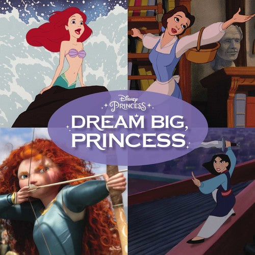 the album cover for Dream Big Princess / Various - Dream Big Princess / Various