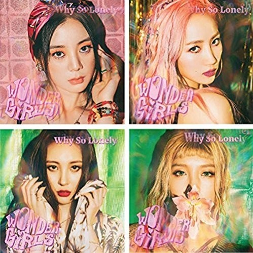 the album cover for Wonder Girls - Why So Lonely: Limited Edition