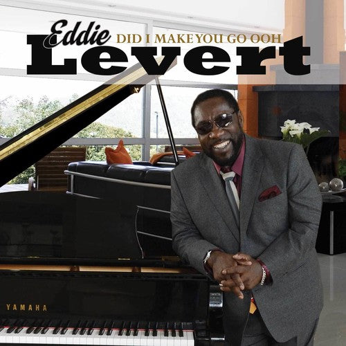 the album cover for Eddie LeVert - Did I Make You Go Ooh
