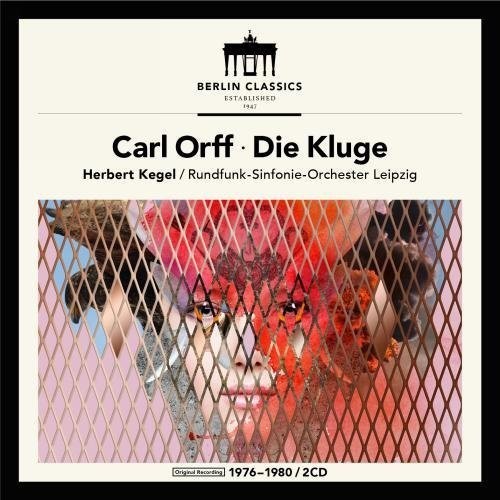 the album cover for Orff / Herbert Kegel / Runfunk-Sinfonie-Orchester - Carl Orff: Die Kluge