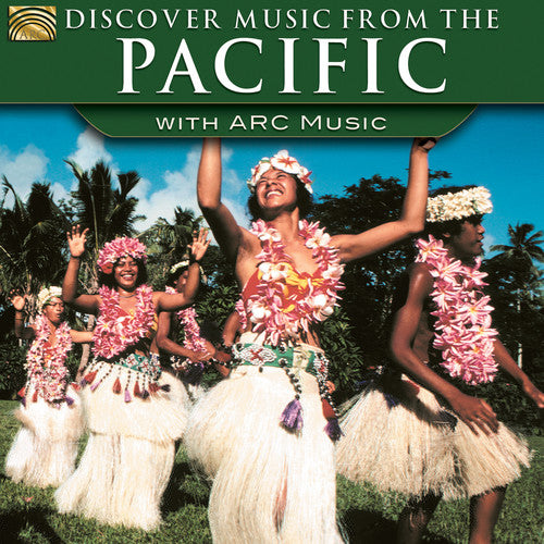 the album cover for Discover Music From The Pacific With Arc Music - Discover Music from the Pacific