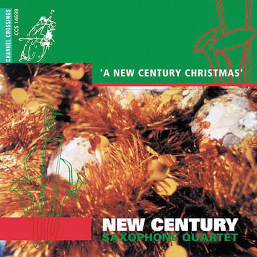 the album cover for New Century Saxophone Quartet - New Century Christmas / Various