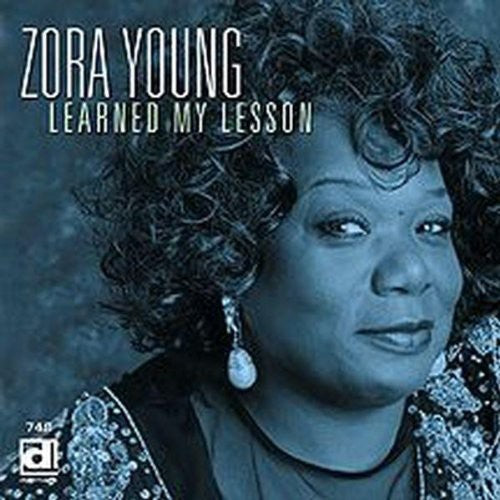 the album cover for Zora Young - Learned My Lesson