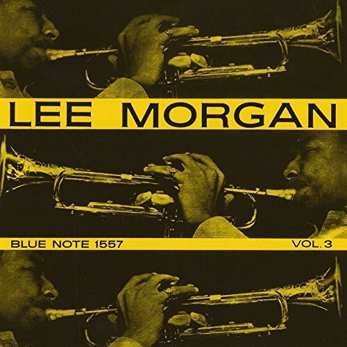 the album cover for Lee Morgan - Lee Morgan Vol 3