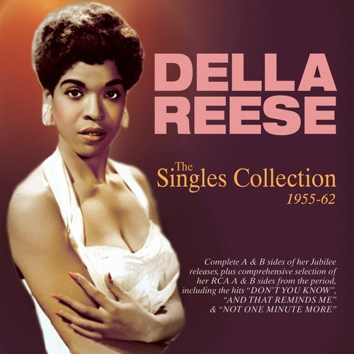 the album cover for Della Reese - Singles Collection 1955-62