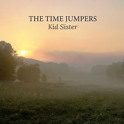 the album cover for The Time Jumpers - Kid Sister [2 LP]