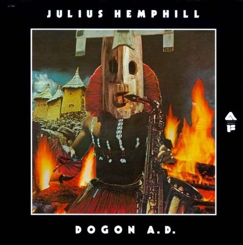 the album cover for Julius Hemphill - Dogon A.D. [Limited Edition] (Tgv)