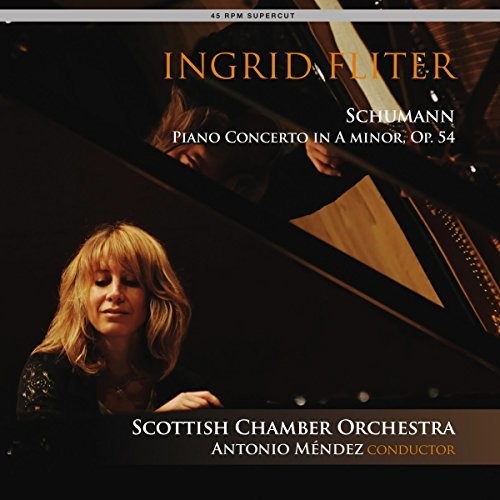 the album cover for Schumann / Ingrid Fliter / Mendez,Antonio - Schumann: Piano Concerto In A Minor