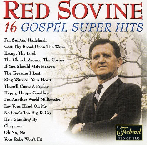 the album cover for Red Sovine - 16 Gospel Super Hits
