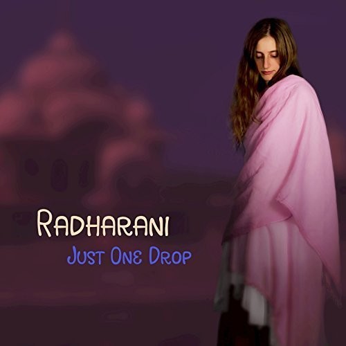 the album cover for Radharani - Just One Drop