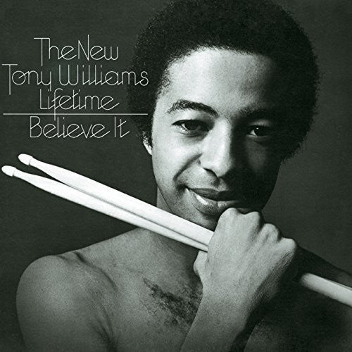 the album cover for Tony Williams - Believe It / Million Dollar Legs / Joy Of Flying