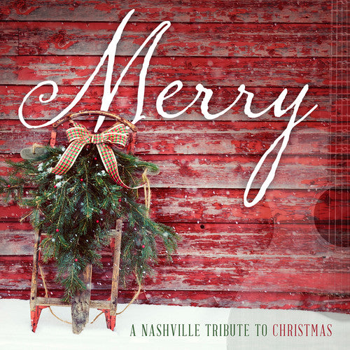 the album cover for Nashville Tribute Band - Merry: A Nashville Tribute To Christmas