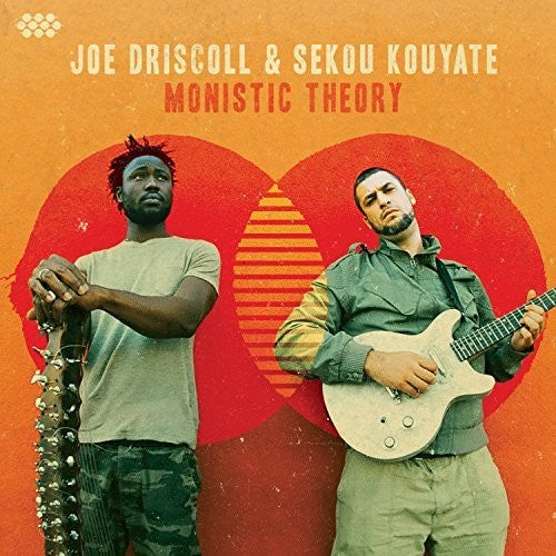 the album cover for Joe Driscoll / Kouyate,Sekou - Monistic Theory