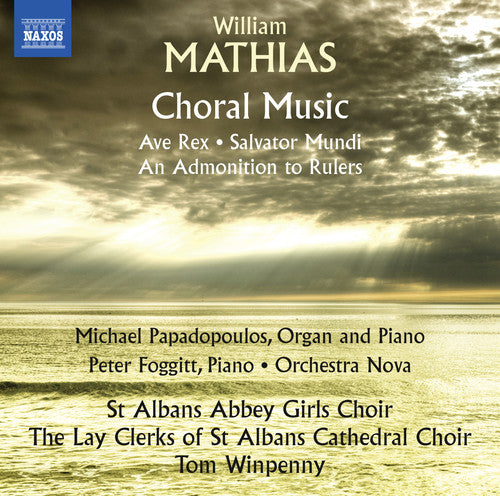 the album cover for Mathias / Papadopoulos / Winpenny - William Mathias: Choral Music