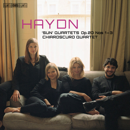 the album cover for Haydn / Chiaroscuro Quartet - Haydn: Sun Quartets Op. 20 Nos. 1-3