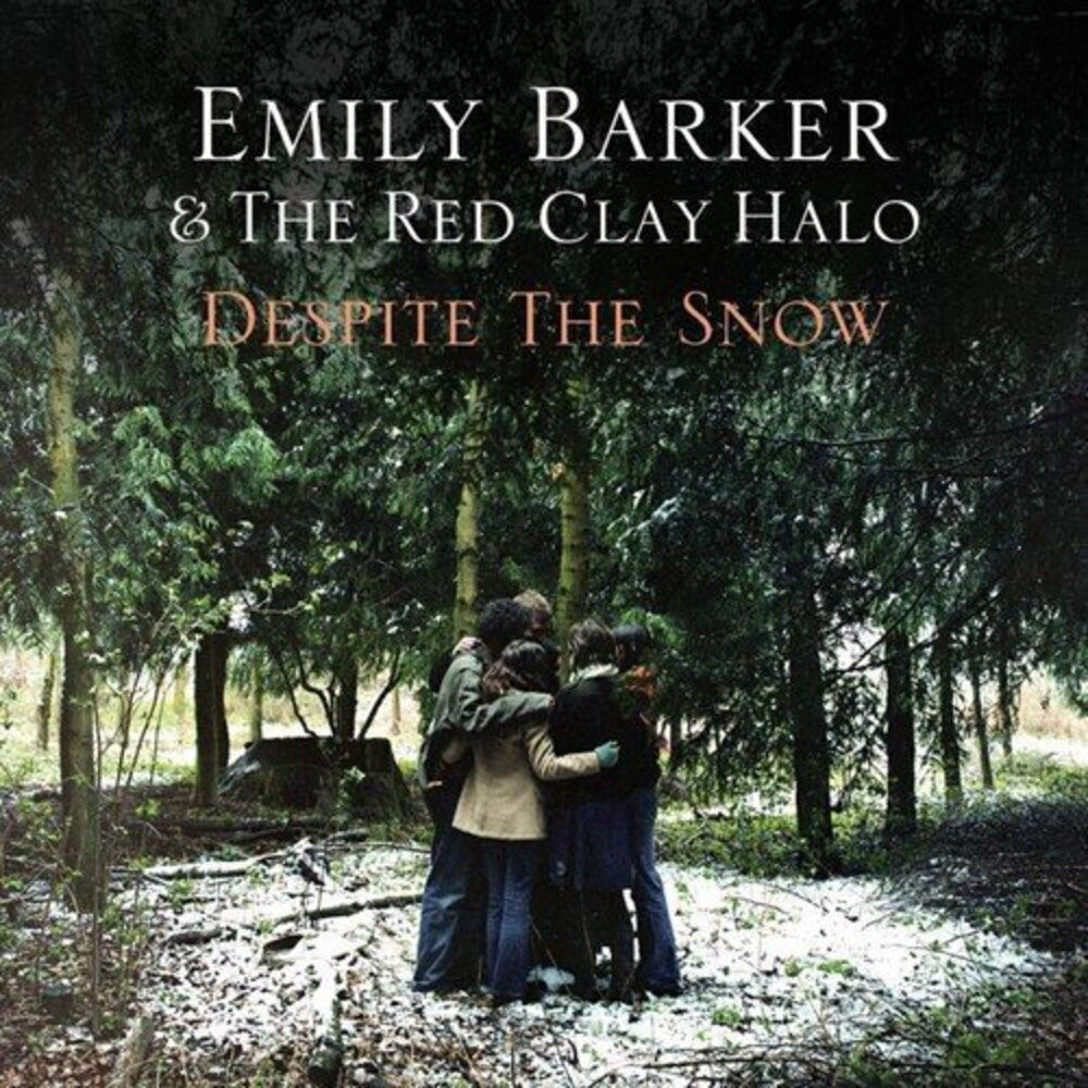 the album cover for Emily Barker & The Red Clay Halo - Despite The Snow