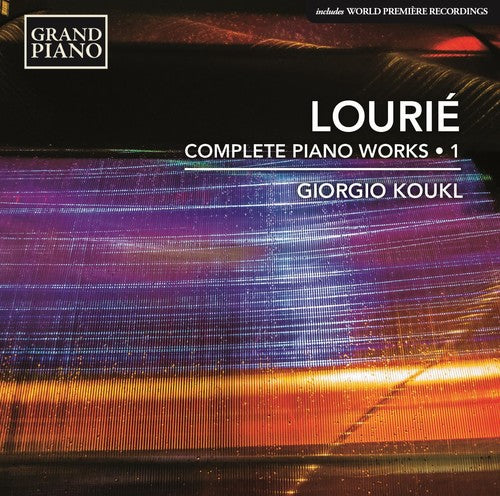 the album cover for Lourie / Koukl - Lourie: Complete Piano Works 1