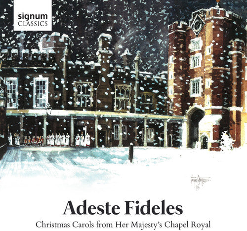 the album cover for Choir Of The Chapel Royal - Adeste Fideles