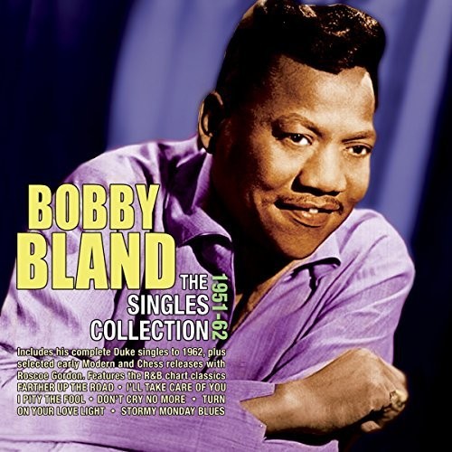 the album cover for Bobby Bland - Singles Collection 1951-62