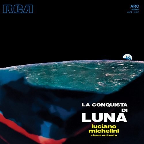 the album cover for Michelini E La Sua Orchestra - La Conquista di Luna