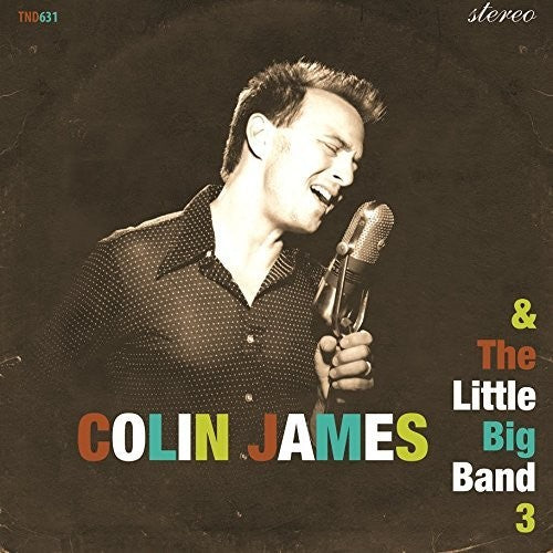 the album cover for Colin James - Little Big Band 3