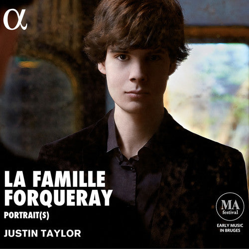 the album cover for Justin Taylor - La Famille Forqueray: Music By Antoine Michel Jean