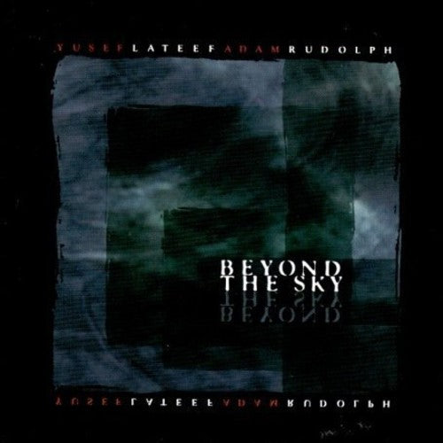 the album cover for Lateef/Rudolph - Beyond the Sky