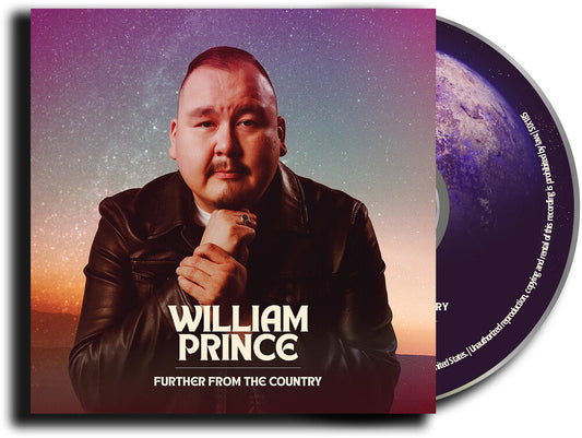 Pre-Order: William Prince - Further From the Country