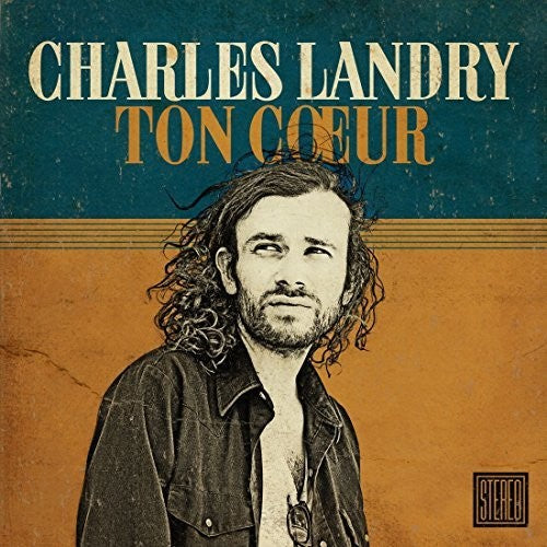 the album cover for Charles Landry - Ton Coeur